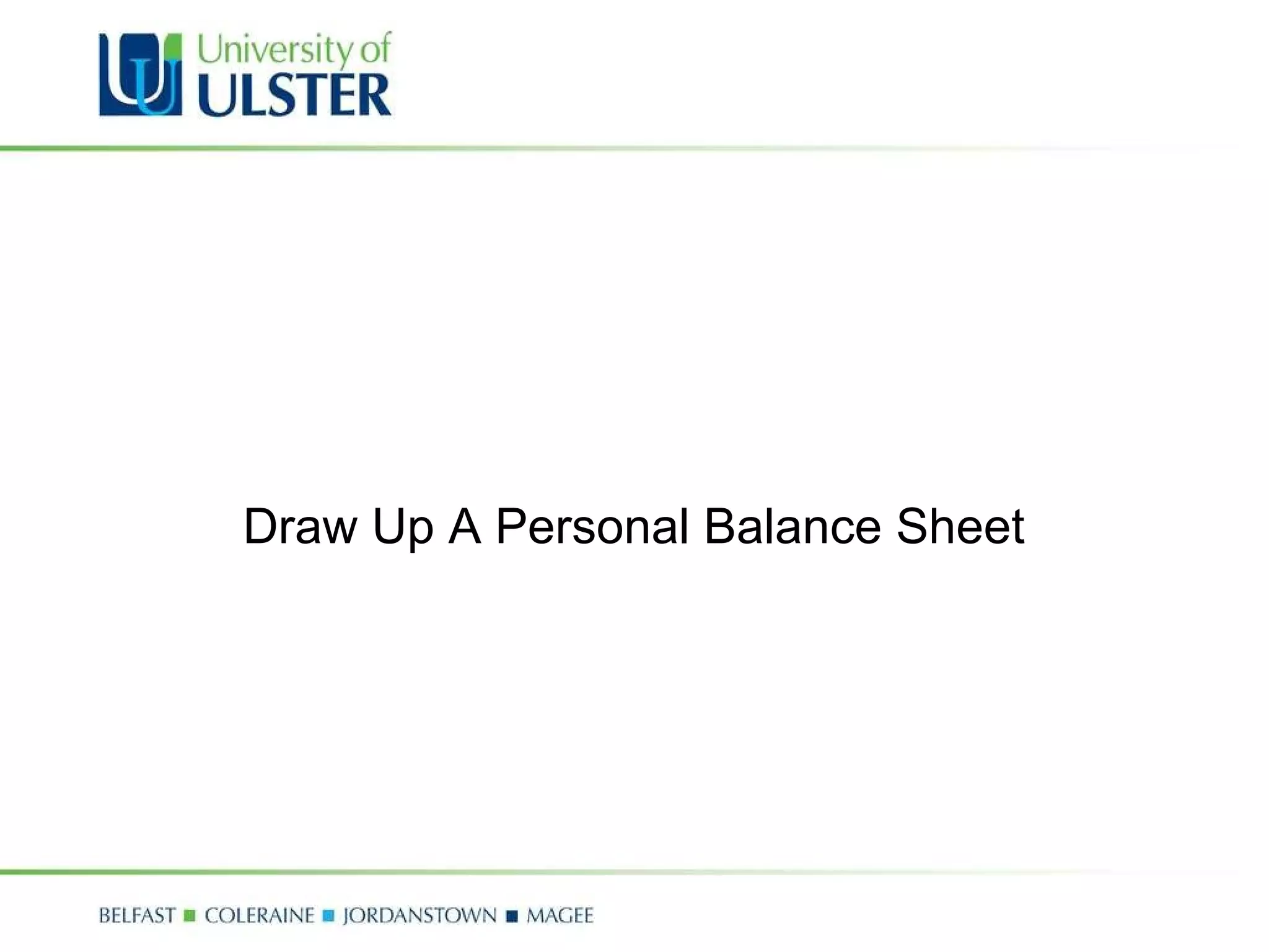 Draw Up A Personal Balance Sheet 
