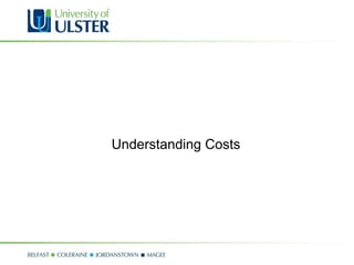 Understanding Costs 