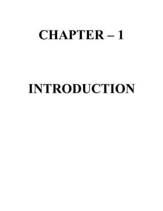 CHAPTER – 1
INTRODUCTION
 