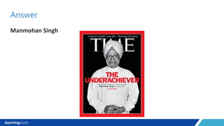 Manmohan Singh
Answer
 