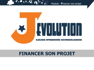 Module : Financer son projet

FINANCER SON PROJET

 