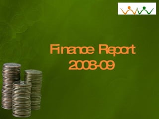 Finance  Report 2008-09 