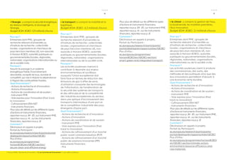 11 
La priorité « Primauté industrielle » 
recouvre trois grands types d’activité : 
• les technologies génériques et 
industrielles : la recherche et l’innovation 
dans des domaines technologiques clés 
dans une logique de politique industrielle 
sectorielle (TIC, nanotechnologies, 
matériaux, procédés de fabrication, 
espace). L’ensemble de la chaîne de 
l’innovation est couverte jusqu’aux 
dernières étapes avant la mise sur le 
marché, mais excluant celle-ci. 
Budget 2014 – 2020 : 13,6 milliards 
d’euros 
Pour qui ? 
Entreprises dont PME (surtout 
industrielles) ; groupes de recherche 
relevant d’universités ou d’instituts de 
recherche ; organisations et chercheurs 
de pays tiers (non membres UE, non-associés 
à Horizon 2020) ; autres types 
d’acteurs en fonction des besoins. 
Pourquoi ? 
Conserver et renforcer la compétitivité 
de l’industrie européenne sur la scène 
mondiale par la recherche et l’innovation 
dans les technologies génériques et le 
secteur spatial. Les activités soutenues 
viseront à contribuer à : favoriser les 
projets de recherche et d’innovation 
portés par ou impliquant fortement 
l’industrie ; soutenir des projets à fort 
impact en phase de développement 
avancé ; encourager les approches qui 
combinent différentes technologies 
génériques et industrielles. 
Quel financement ? 
- Actions d’innovation 
- Actions de recherche et d’innovation 
- Actions de coordination et de soutien 
- Instrument PME 
- Prix 
- Instruments financiers 
- Voie express pour l’innovation (Fast 
track to innovation) 
Pour plus de détails sur les différents 
types d’actions et instruments financiers, 
reportez-vous p. 24 - 25 ; sur Instrument 
PME , reportez-vous p. 14. 
Comment ? 
Déclinaison en appels à projets. 
Les domaines technologiques couverts 
sont (« technologies clés ») : les 
biotechnologies ; les matériaux avancés ; 
les nanotechnologies ; les systèmes de 
production ; la photonique : la micro- et 
nanoélectronique. 
Horizon 2020 soutient par ailleurs 
des partenariats public-privé qui 
mettent en oeuvre des feuilles de route 
technologiques dans des domaines 
spécifiques : l’efficacité énergétique dans 
le bâtiment (EeB) ; l’usine du futur (FoF) ; 
les procédés de production durable 
(SPIRE) ; TIC: robotique, photonique, 
internet du futur, high performance 
computing. 
Portail du Participant : 
ec.europa.eu/research/participants/ 
portal/desktop/en/opportunities/h2020 
Plus d’infos : 
ec.europa.eu/programmes/horizon2020/ 
en/h2020-section/leadership-enabling-and- 
industrial-technologies 
b.La «Primauté industrielle» 
I. Horizon 2020 : Recherche & Innovation // 2. Les 3 priorités de financement // b.La «Primauté industrielle» 
 