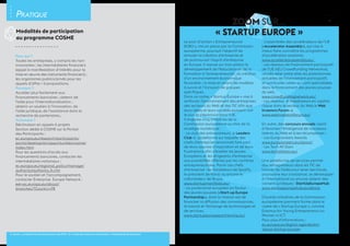 17 
• la bioéconomie : la sécurité alimentaire, 
l’agriculture et la sylviculture durables, 
la recherche marine et maritime et la 
recherche sur les voies de 
navigation intérieure. 
Budget 2014- 2020 : 3,9 milliards d’euros 
Pour qui ? 
Entreprises dont PME ; groupes de 
recherche relevant d’universités ou 
d’instituts de recherche ; organisations et 
chercheurs de pays tiers (non membres 
UE, non-associés à Horizon 2020) ; 
autorités publiques ou gouvernementales 
(locales, régionales, nationales) ; 
organisations internationales ou de la 
société civile (dont organisations de 
consommateurs et d’usagers). 
Pourquoi ? 
Assurer des approvisionnements 
suffisants en aliments sûrs, sains et 
de qualité et en autres bioproduits, 
en développant des systèmes de 
production primaire qui soient productifs, 
durables et efficaces dans l’utilisation 
des ressources et en promouvant les 
services éco-systémiques associés 
ainsi que le rétablissement de la 
biodiversité, parallèlement à des chaines 
d’approvisionnement, de traitement et 
de commercialisation compétitives et 
émettant peu de carbone. 
Quel financement ? 
- Actions de recherche et d’innovation 
- Actions d’innovation 
- Actions de coordination et de soutien ; 
- Instrument PME 
- Voie express pour l’innovation (Fast 
track to innovation) 
- Cofinancement ERA-NET 
- Instruments financiers 
- Prix 
Pour plus de détails sur les différents types 
d’actions et instruments financiers, 
reportez-vous p. 24 - 25 ; sur Instrument 
PME , reportez-vous p. 14. ; sur les 
instruments financiers, reportez-vous p. 12 
Comment ? 
Déclinaison en appels à projets. 
Portail du Participant : 
ec.europa.eu/research/participants/ 
portal/desktop/en/opportunities/h2020 
Plus d’infos : 
ec.europa.eu/programmes/horizon2020/ 
en/h2020-section/food-security-sustainable- 
agriculture-and-forestry-marine- 
maritime-and-inland-water 
ec.europa.eu/programmes/horizon2020/ 
en/h2020-section/bioeconomy 
 