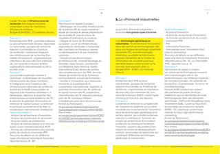 7 
La priorité « Excellence scientifique » 
comprend quatre programmes : 
• soutenir les chercheurs les plus créatifs 
et talentueux dans leurs travaux de 
recherche exploratoire en s’appuyant 
sur le succès de la démarche du Conseil 
européen de la recherche (CER). 
Budget 2014-2020 : 13 milliards d’euros 
Pour qui ? 
Chercheurs individuels (sans critère de 
nationalité, à condition de réaliser la 
recherche liée à la bourse au sein d’une 
institution européenne : université, 
laboratoire...). 
Pourquoi ? 
Renforcer l’excellence, le dynamisme et la 
créativité de la recherche européenne. 
Quel financement ? 
Le Conseil européen de la recherche 
propose quatre types de bourses 
individuelles : 
- starting grants et consolidator grants 
pour permettre à des jeunes scientifiques 
de constituer leur équipe de recherche 
autour d’un thème original. Elles 
soutiennent les projets scientifiques 
sur des sujets ambitieux et comportant 
des risques. La durée de la bourse est 
de 5 ans. Ces bourses sont délivrées en 
fonction de l’année d’obtention de la 
thèse (2 à 7 ans après la thèse pour les 
starting grants, 7 à 12 ans après la thèse 
pour les consolidator grants) ; 
- advanced grants pour permettre à 
des scientifiques confirmés de proposer 
un sujet en rupture par rapport à leurs 
activités de recherche, tout en restant 
actifs au niveau scientifique. Cette 
bourse est ouverte à tous les chercheurs 
confirmés, reconnus en tant que leaders 
d’exception et qui mènent un projet de 
recherche exploratoire. Les candidats 
doivent faire preuve d’un excellent 
« Track-record » (titres et travaux) relevé 
au cours des dix dernières années de 
recherche. La durée de la bourse est de 
5 ans ; 
- proof of concept pour permettre aux 
chercheurs lauréats d’une bourse CER 
de financer l’innovation issue de leur 
recherche. La durée de la bourse est de 
12 à 18 mois. 
Comment ? 
Déclinaison en appels à projets. Le CER 
finance l’excellence scientifique à la 
frontière des connaissances. C’est un 
programme scientifique « blanc » dédié 
à la recherche exploratoire, dont l’unique 
critère de sélection est l’excellence 
scientifique. Le projet peut porter sur 
toute thématique, sans application 
immédiate. 
Portail du Participant : 
ec.europa.eu/research/participants/ 
portal/desktop/en/opportunities/h2020 
Plus d’infos : 
erc.europa.eu/funding-and-grants 
2. Les 3 priorités de 
financement 
a.L’«Excellence scientifique» 
I. Horizon 2020 : Recherche & Innovation // 2. Les 3 priorités de financement // a.L’«Excellence scientifique» 
 