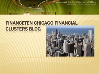 FINANCETEN CHICAGO FINANCIAL CLUSTERS BLOG 