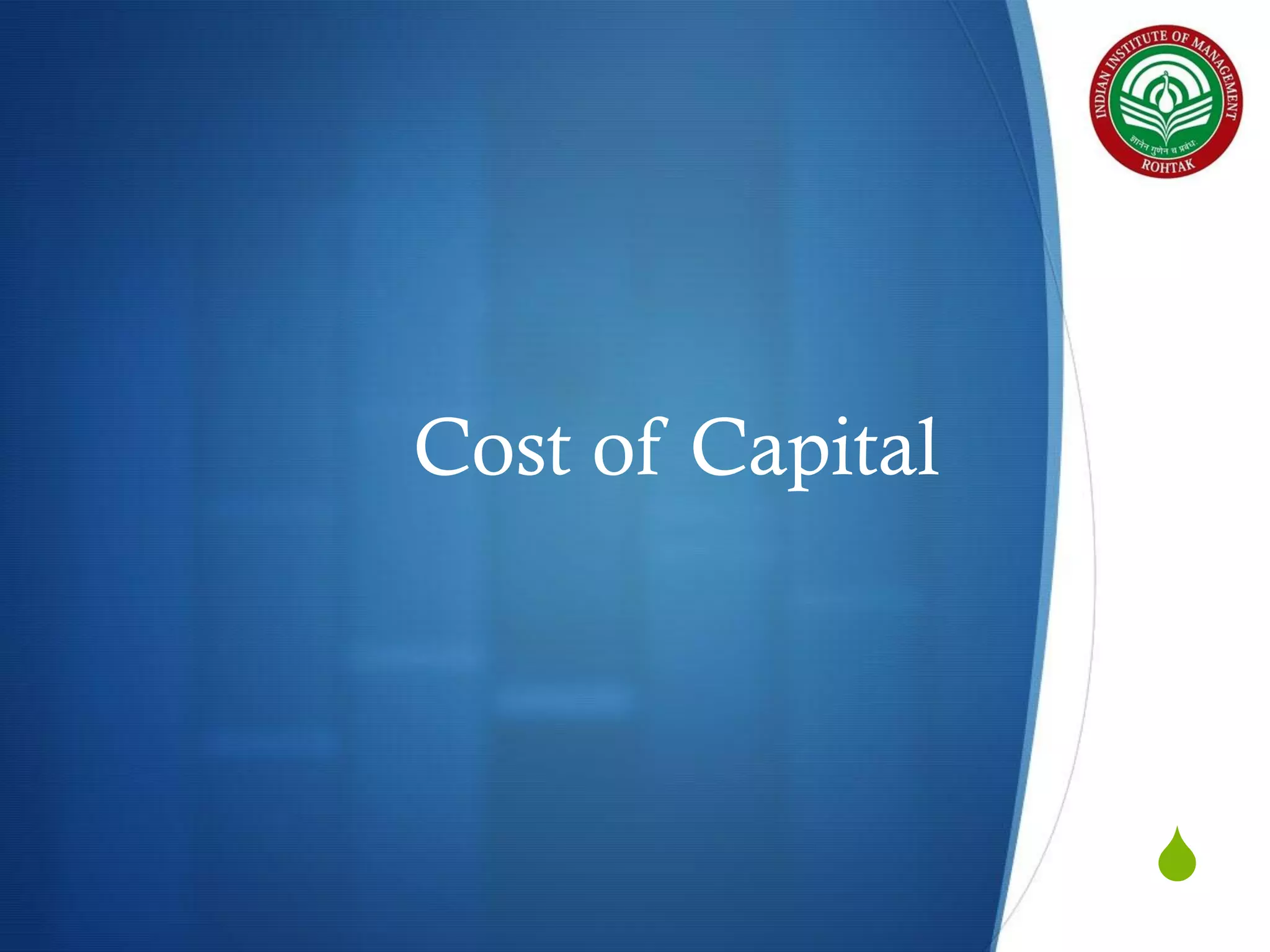 Cost of Capital

S

 