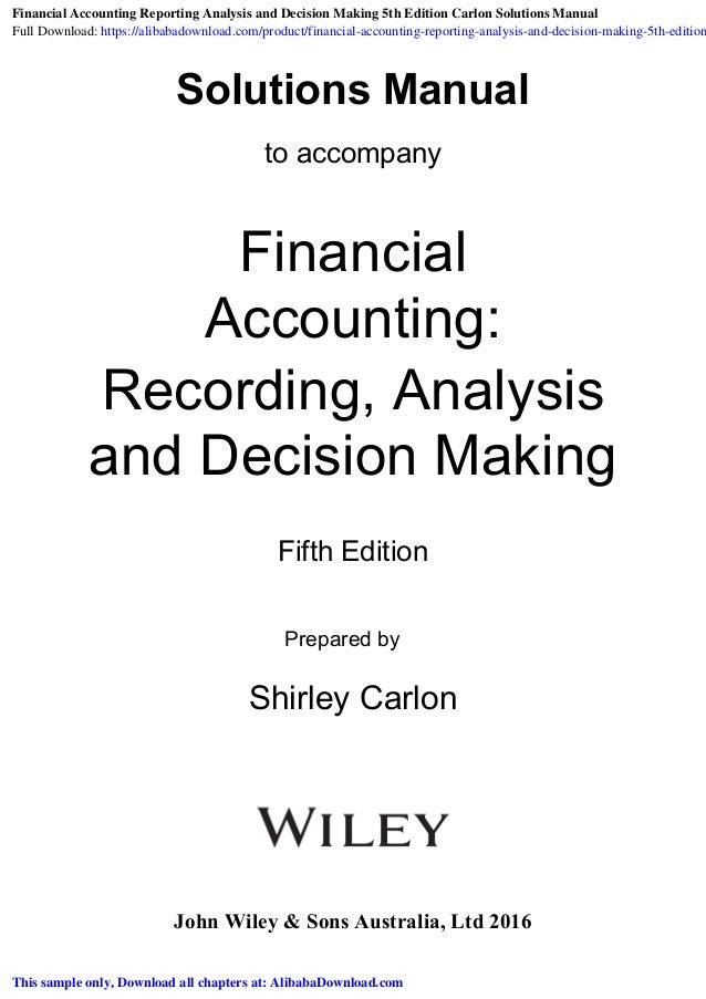Financial Accounting Reporting Analysis And Decision Making 5th Editi