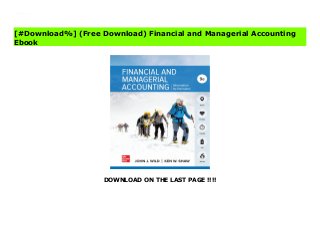 DOWNLOAD ON THE LAST PAGE !!!!
^PDF^ Financial and Managerial Accounting Online Revised edition of Financial and managerial accounting, [2018]
[#Download%] (Free Download) Financial and Managerial Accounting
Ebook
 