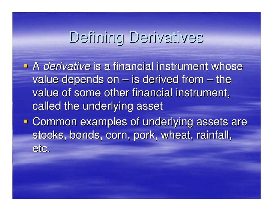 Financial Derivatives