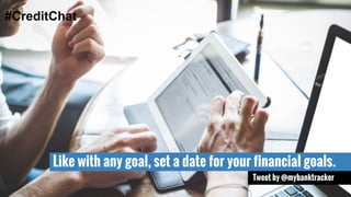 #CreditChat 
Wednesdays | 3 p.m. ET 
Check out all the resources and tips shared: 
bit.ly/financial-goals 
 
