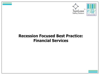 Recession Focused Best Practice: Financial Services 