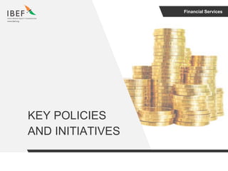 Financial Services
KEY POLICIES
AND INITIATIVES
 
