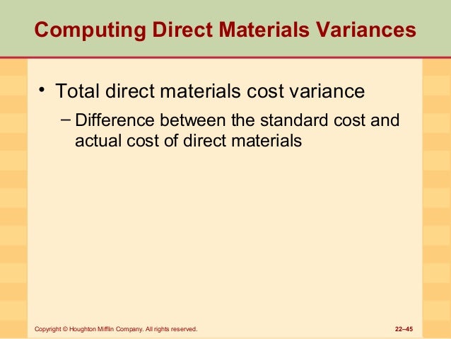 direct material price and quantity variances Direct material price variance is the difference between the actual cost of direct material and the standard cost of quantity purchased or consumed. direct material price and quantity variances Direct material price variance is the difference between the actual cost of direct material and the standard cost of quantity purchased or consumed.