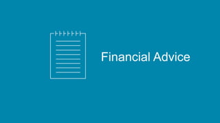 Financial Advice
 