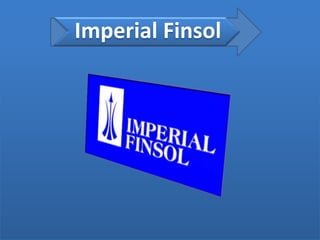 Imperial Finsol
 