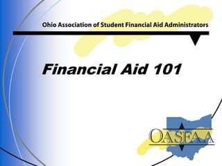 Financial Aid 101
 