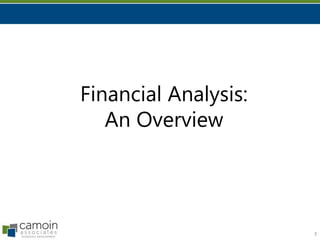 3
Financial Analysis:
An Overview
 