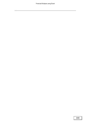 Financial Analysis using Excel




                                 188
 