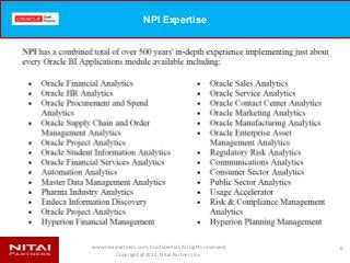 www.nitaipartners.com; Confidential, All rights reserved;
Copyright @2014; Nitai Partners Inc.
NPI Expertise
6
 