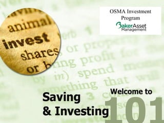 OSMA Investment
Program
 