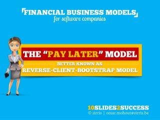 The "PAY LATER" cash flow model for software companies explained in just 10 slides