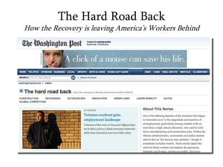 The Hard Road BackHow the Recovery is leaving America’s Workers Behind