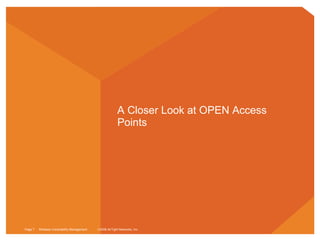 A Closer Look at OPEN Access Points Page    Wireless Vulnerability Management   2008 AirTight Networks, Inc.  