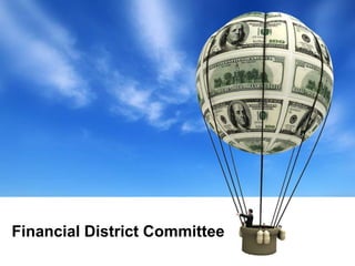 Financial District Committee
 