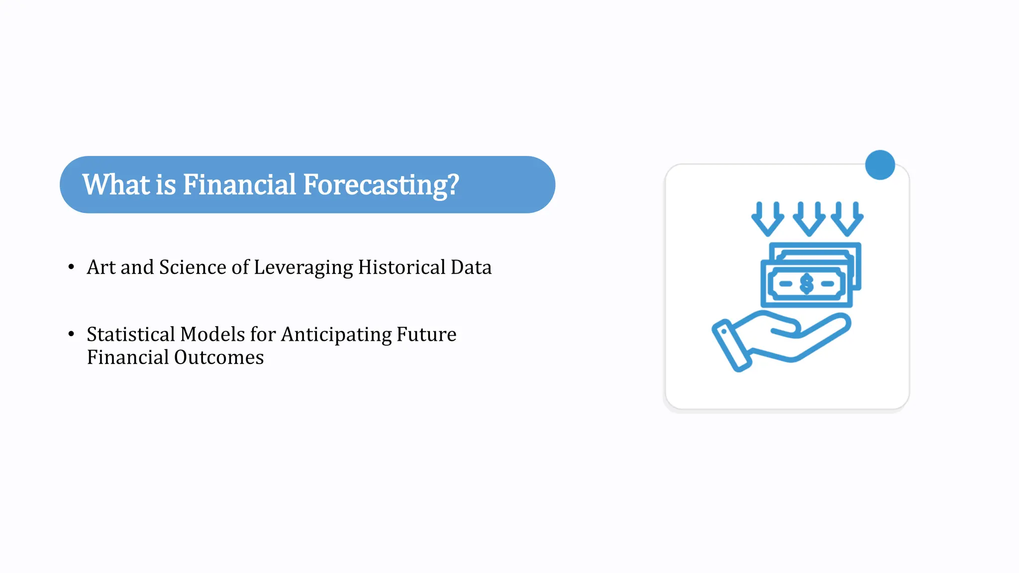 Financial Forecasting: How ML Powers Predictive Analytics in Finance | PPT