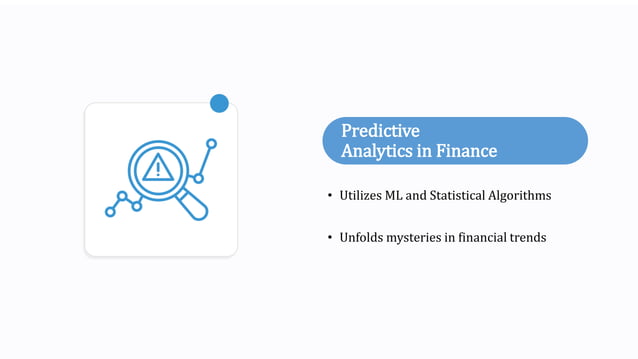 Financial Forecasting: How ML Powers Predictive Analytics in Finance | PPT