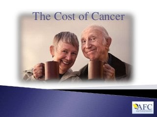 The Cost of Cancer

 