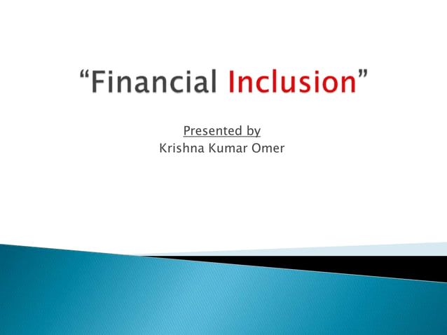 Financial inclusion | PPTX