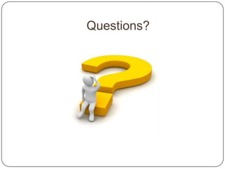 Questions?
 