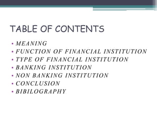 Financial institution