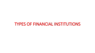 FINANCIAL INSTITUTIONS & Role In Development In SSIs / MSME Sectors.pptx
