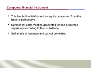 Financial instrument IAS 32 IFRS 7 & and IFRS; 9 | PPT