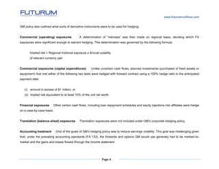 www.futurumcorfinan.com
Page 4
GM policy also outlined what sorts of derivative instruments were to be used for hedging.
C...