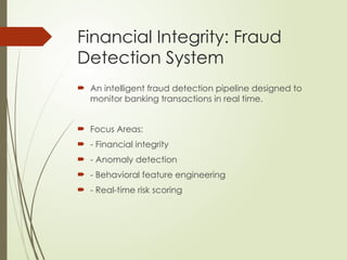 Advanced Real-Time Financial Fraud Detection System Using Behavioral ...