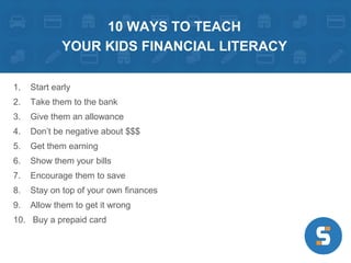 10 ways to teach your kids financial literacy | PPTX