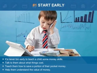 10 ways to teach your kids financial literacy | PPTX