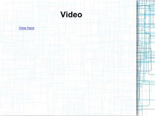 Video
   View here
 