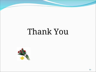 Thank You
61
 