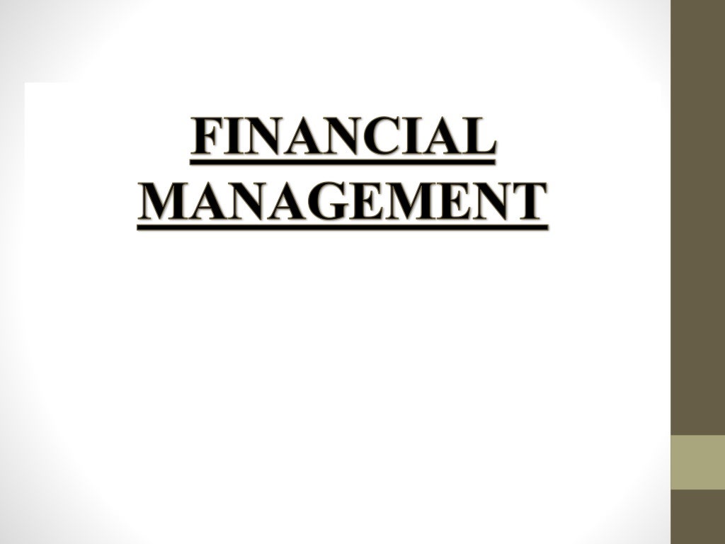 Financial management Financial Study