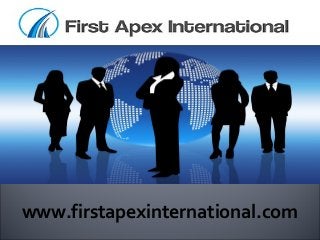 www.firstapexinternational.com
 