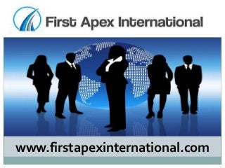 www.firstapexinternational.com
 