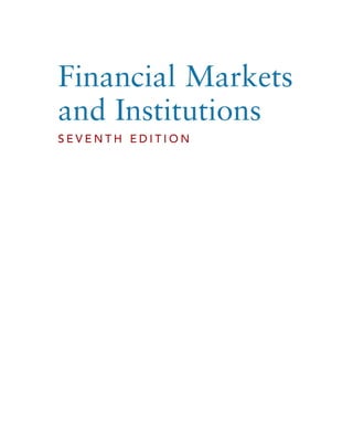 Financial Markets and Institutions (7th Edition)by Frederic S. Mishkin.pdf