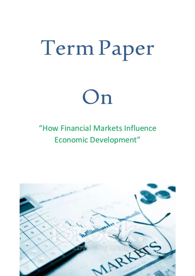 financial markets reaction paper Dr econ defines financial markets and explains why financial please explain how financial markets may affect economic open market paper. financial markets reaction paper Dr econ defines financial markets and explains why financial please explain how financial markets may affect economic open market paper.