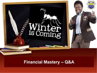Financial Mastery – Q&A
 