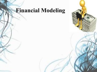 Financial Modeling
 